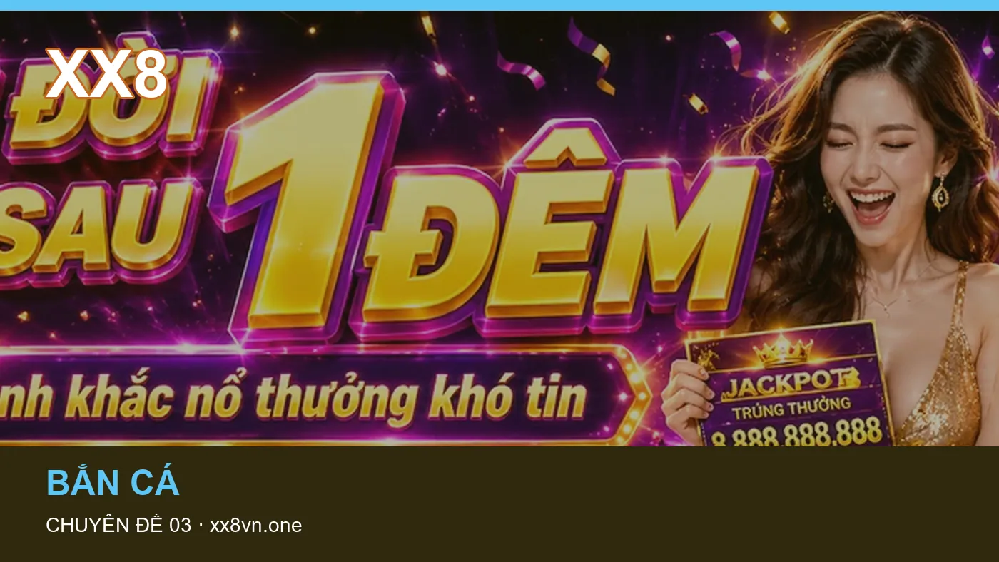 Bảo vệ dữ liệu cá nhân khi tìm hiểu Bắn cá tại XX8 | xx8vn.one